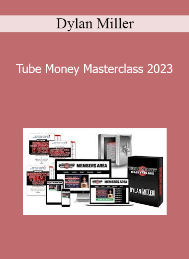 Dylan Miller - Tube Money Masterclass 2023