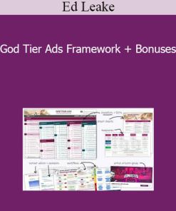 Ed Leake - God Tier Ads Framework + Bonuses