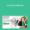 Stacey Bront Randall - Growth By Referrals