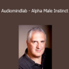Joseph Riggio - Audiomindlab - Alpha Male Instinct
