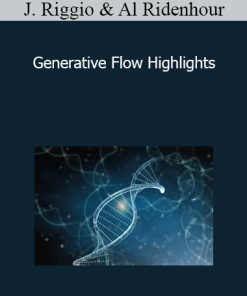 Joseph Riggio & Al Ridenhour - Generative Flow Highlights