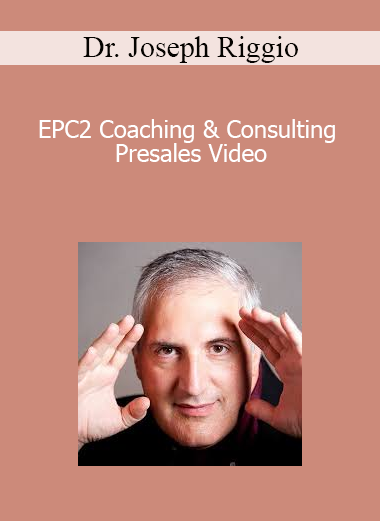 Dr. Joseph Riggio - EPC2 Coaching & Consulting Presales Video