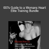 007s Guide to a Womans Heart - Elite Training Bundle