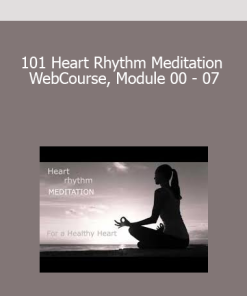 101 Heart Rhythm Meditation WebCourse Module 00 - 07