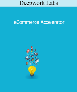 Deepwork Labs - eCommerce Accelerator