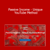 Dejan Dave Nick - Passive Income - Unique YouTube Method