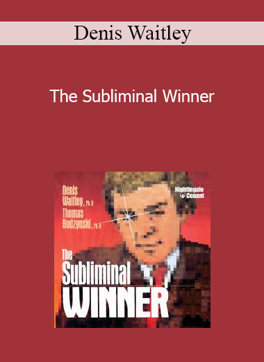 Denis Waitley - The Subliminal Winner