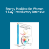 Donna Eden - Energy Medidne for Women 4-Day Introductory Intensive