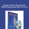Donna Eden - Energy Tracker Figuring Out What’s Wrong And How To Fix It