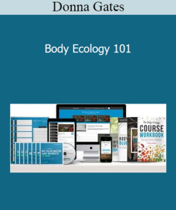 Donna Gates - Body Ecology 101