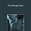 Dr. Eric Cobb - The Strength Gym