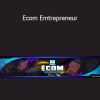 Ecom Emtrepreneur - Vick Strizheus