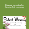 Elena Fay - Pinterest Marketing For Creative Entrepreneurs