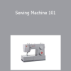 Ellie Lum - Sewing Machine 101