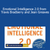 Emotional Intelligence 2.0 from Travis Bradberry and Jean Greaves