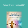 Cyndi Dale - Radical Energy Healing 2024