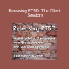 Steve Andreas - Releasing PTSD: The Client Sessions