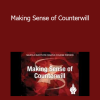 Gordon Neufeld - Making Sense of Counterwill
