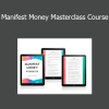 Shelly Bullard - Manifest Money Masterclass Course