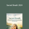 Gary Kraftsow - Sacred Breath 2024