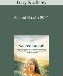 Gary Kraftsow - Sacred Breath 2024