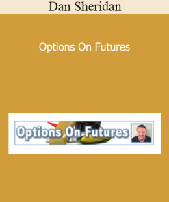Dan Sheridan - Options On Futures