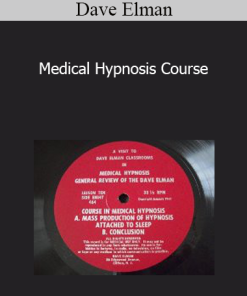 Dave Elman - Medical Hypnosis Course