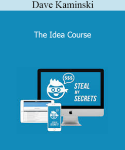 Dave Kaminski - The Idea Course