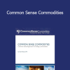 David Duty - Common Sense Commodities