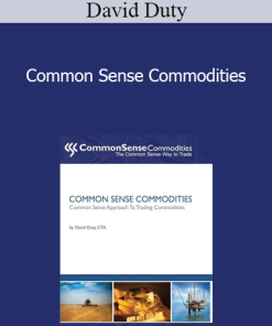 David Duty - Common Sense Commodities