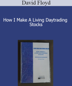 David Floyd - How I Make A Living Daytrading Stocks
