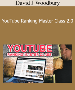 David J Woodbury - YouTube Ranking Master Class 2.0
