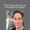 Chris Winters - 2016 7 Figure Pay Per Call Local Lead Gen System