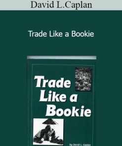 David L.Caplan - Trade Like a Bookie