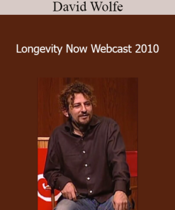 David Wolfe - Longevity Now Webcast 2010