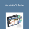 David Wygant - Guy’s Guide To Texting