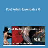 Dean Somerset - Post Rehab Essentials 2.0