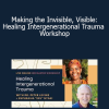 Dr. Peter Levine & Efu Nyaki - Making the Invisible, Visible: Healing Intergenerational Trauma Workshop