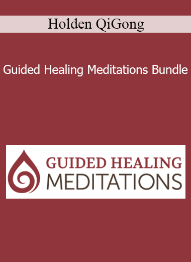 Holden QiGong - Guided Healing Meditations Bundle