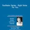 Gary M. Douglas - Facilitator Series - Right Voice For You