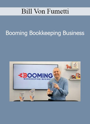 Bill Von Fumetti - Booming Bookkeeping Business