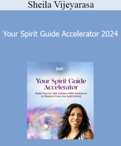 Sheila Vijeyarasa - Your Spirit Guide Accelerator 2024