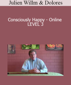 Julien Willm & Dolores - Consciously Happy - Online LEVEL 3