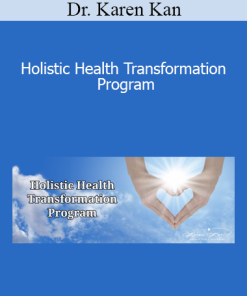 Dr. Karen Kan - Holistic Health Transformation Program