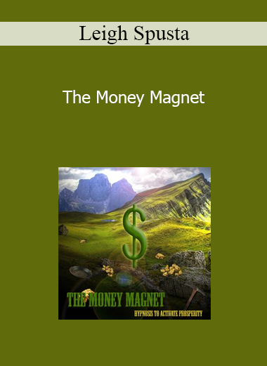 Leigh Spusta - The Money Magnet