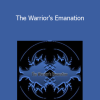 Leigh Spusta - The Warrior's Emanation
