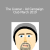Kevin Hutto - The Livenar - Ad Campaign Club March 2019