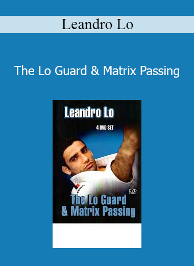 Leandro Lo - The Lo Guard & Matrix Passing
