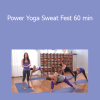 Lauren Eckstrom - Power Yoga Sweat Fest 60 min