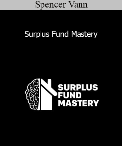 Spencer Vann - Surplus Fund Mastery